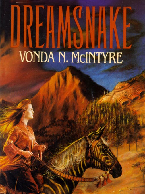 Title details for Dreamsnake by Vonda N. McIntyre - Available